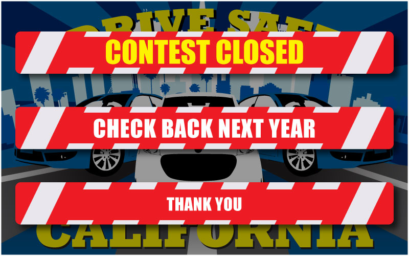 drive safe california contest closed